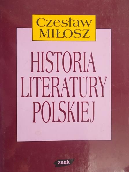 Miłosz Czesław - Historia Literatury Polskiej