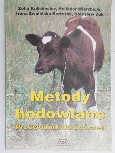 Kulisiewicz Zofia - Metody hodowlane. Przewodnik do ćwiczeń