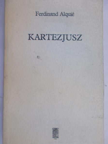 Alquie Ferdinand - Kartezjusz