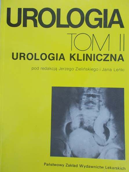 Zieliński Jerzy (red.) - Urologia – tom II