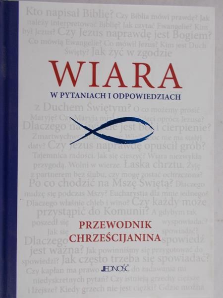 Wiara w pytaniach i odpowiedziach