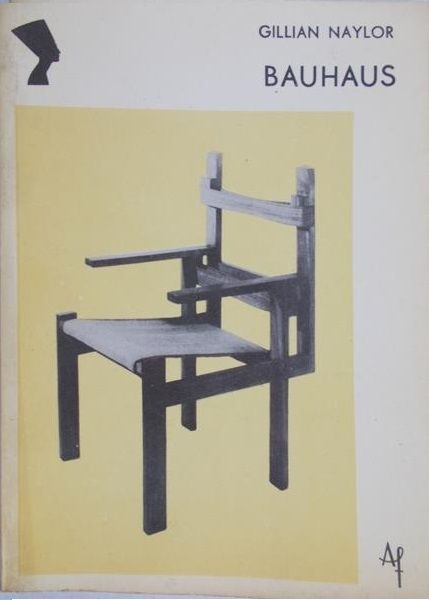 Naylor Gillian - Bauhaus
