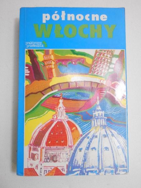 Bieroń Tomasz (tłum.) - Północne Włochy
