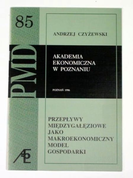 Przepływy międzygałęziowe jako makroekonomiczny model gospodarki