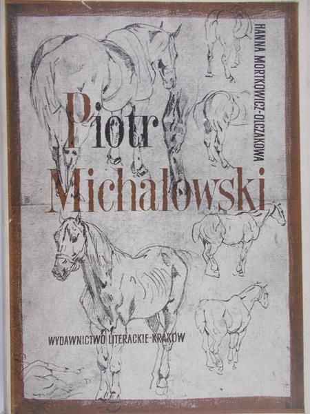 Mortkowicz-Olczakowa Hanna - Piotr Michałowski