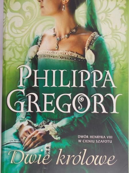 Gregory Philippa - Dwie królowe