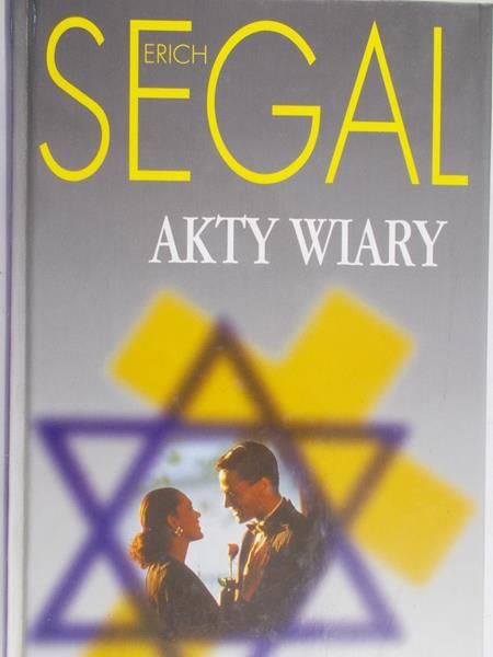 Segal Erich - Akty wiary