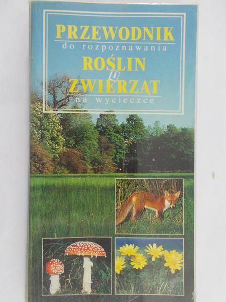 Wilhelm Eisenreich - Przewodnik do rozponawania roślin i zwierzat