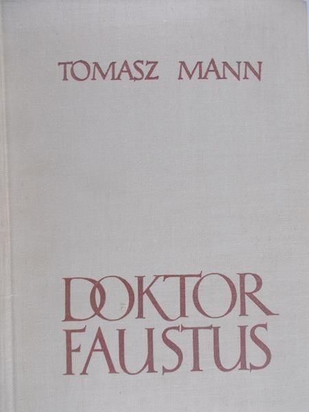 Tomasz Mann - Doktor Fustus