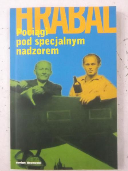 Hrabal Bohumil - Pociągi pod specjalnym nadzorem