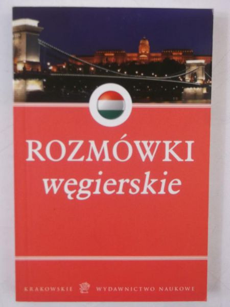 Kowalczyk Piotr - Rozmówki węgierskie