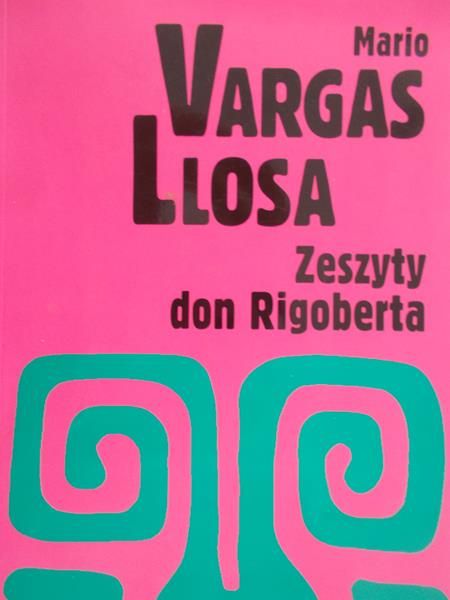 Llosa Mario Vargas - Zeszyty don Rigoberta
