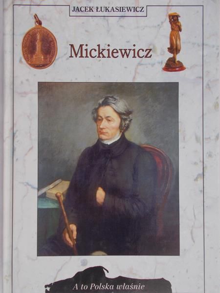 Łukasiewicz Jacek - Mickiewicz