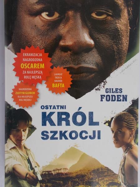Foden Giles - Ostatni król Szkocji