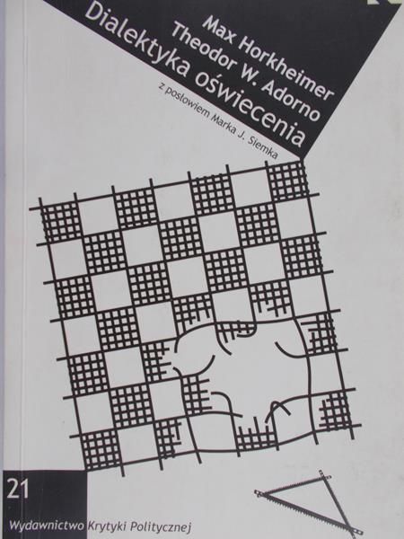 Horkheimer Max - Dialektyka oświecenia