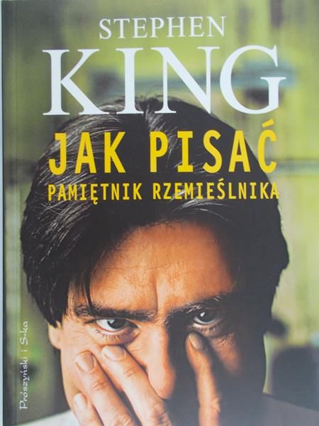 King Stephen - Jak pisać pamiętnik rzemieślnika