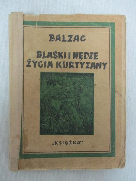Balzac de Honoré  - Blaski i nędze życia kurtyzany, 1946