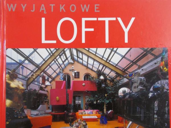 Wyjątkowe lofty