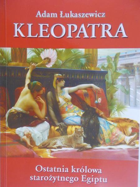 Łukaszewicz Adam - Kleopatra