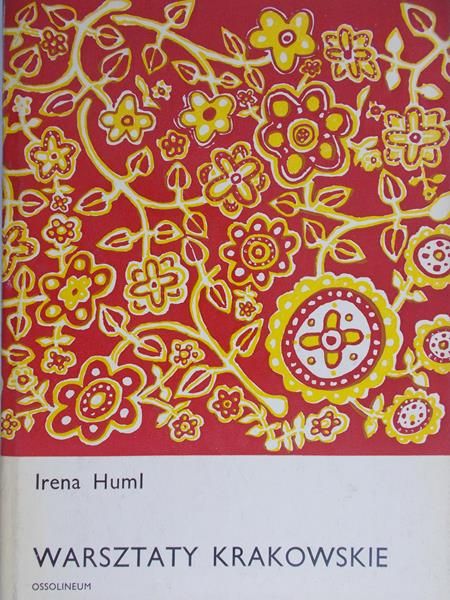 Huml Irena - Warsztaty krakowskie