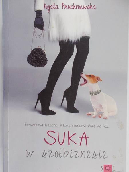 Pruchniewska Agata - Suka w szołbiznesie