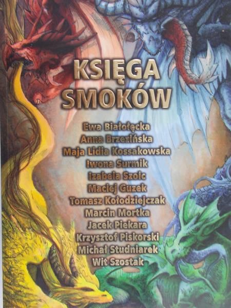 Białołęcka Ewa (red.) - Księga smoków