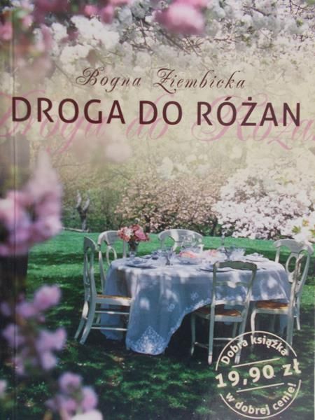 Ziembicka Bogna - Droga do Różan