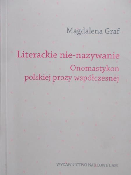 Graf Magdalena - Literackie nie-nazywanie