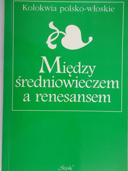 Malicki Jan (red.) - Między średniowieczem a renesansem