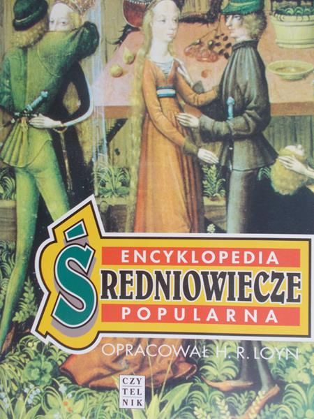 Loyn H. R. - Encyklopedia popularna. Średniowiecze