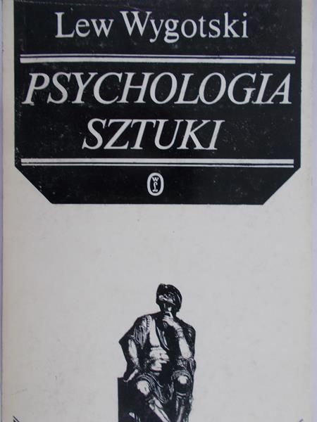 Wygotski Lew - Psychologia sztuki