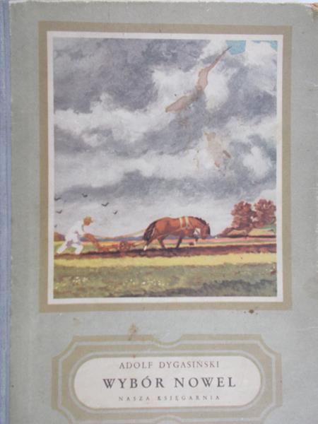 Dygasiński Adolf - Wybór nowel