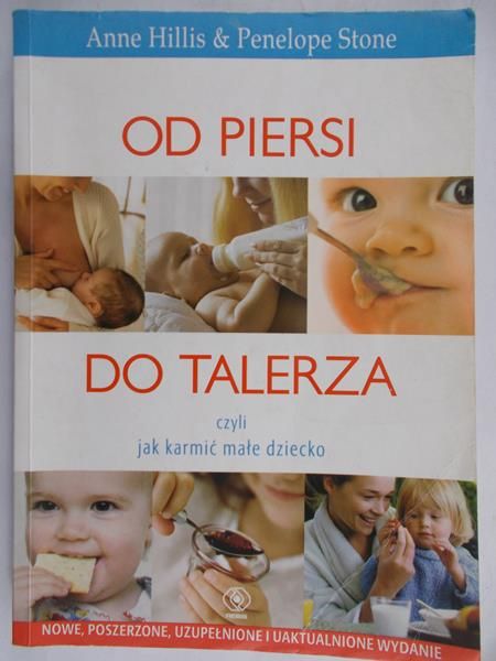 Hillis Anne - Od piersi do talerza