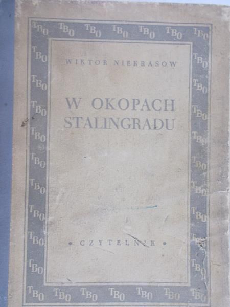 Niekrasow Wiktor - W okopach Stalingradu, 1949 r.