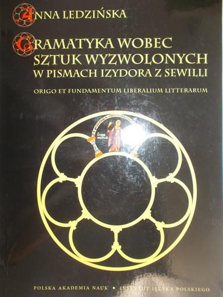 Anna Ledzińska - Gramatyka wobec sztuk wyzwolonych