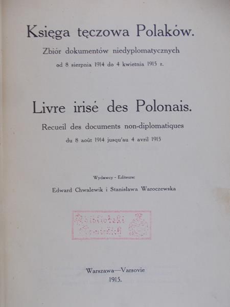 Chwalewik Edward - Księga tęczowa polaków, 1917r.