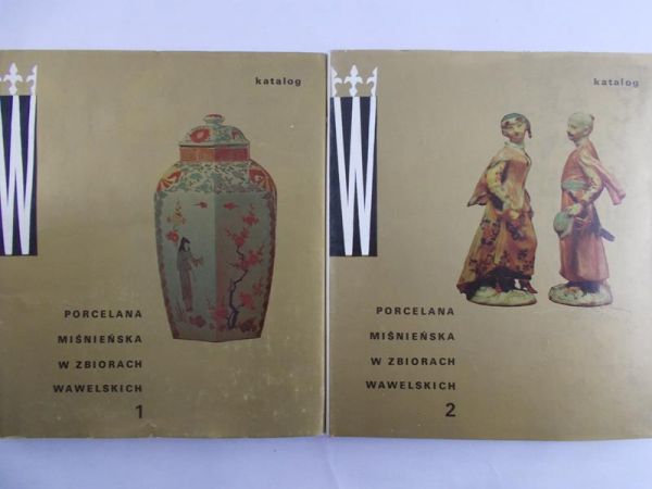 Dereniowa Maria - Porcelana Miśnieńska w zbiorach wawelskich 1,2
