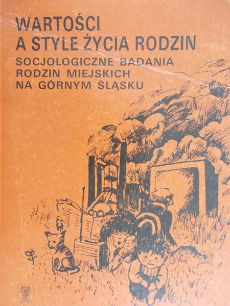 Świątkiewicz Wojciech (red.) - Wartości a style życia rodzin