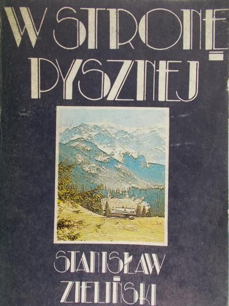 Zieliński Stanisław - W stronę pysznej
