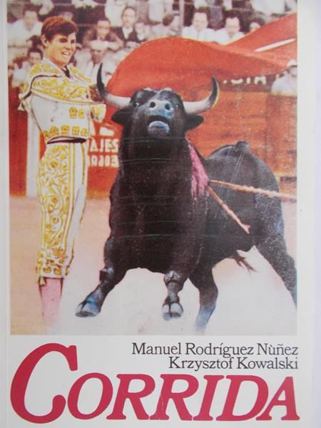 Nunez Manuel Rodriguez - Corrida