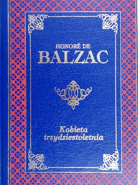 De Balzac Honore - Kobieta trzydziestoletnia