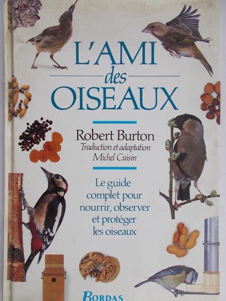 Burton Robert - L'ami des Oiseaux