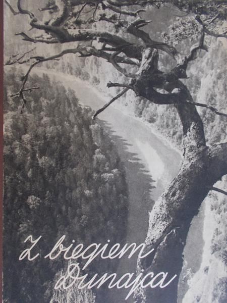 Pagaczewski Stanisław - Z biegiem Dunajca