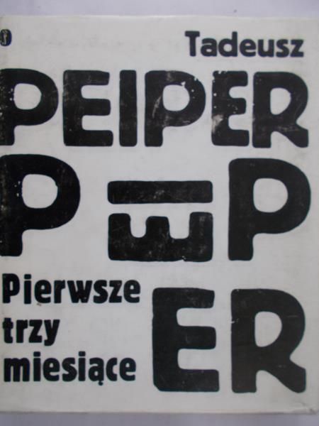 Peiper Tadeusz - Poematy i utwory teatralne