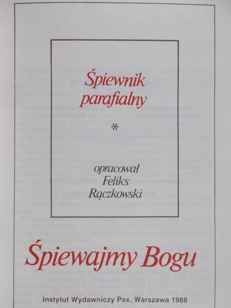 Rączkowski Feliks (opr.) - Śpiewajmy Panu