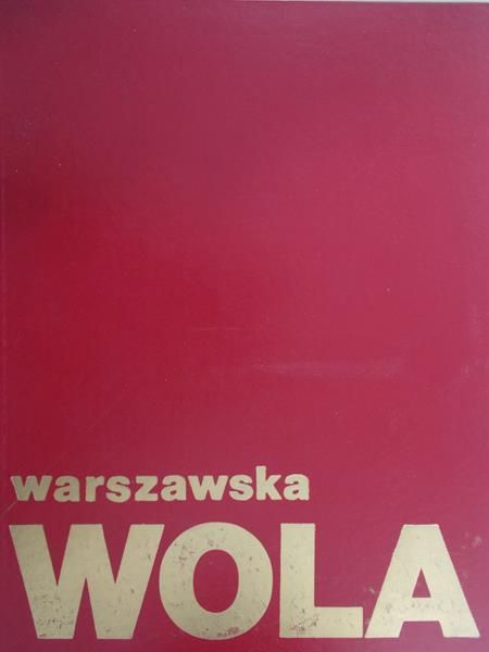Oleksiewicz Janusz (opr.) - Warszawska Wola