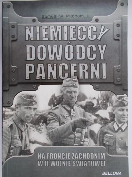 W. Samuel, Mitcham Jr. - Niemieccy dowódcy pancerni