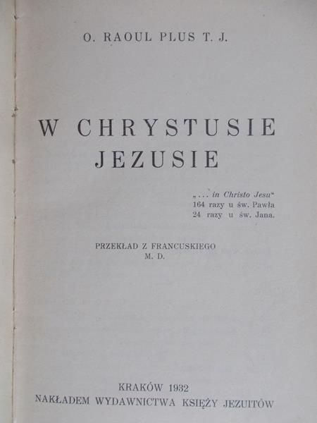 W Chrystusie Jezusie, 1932 r.