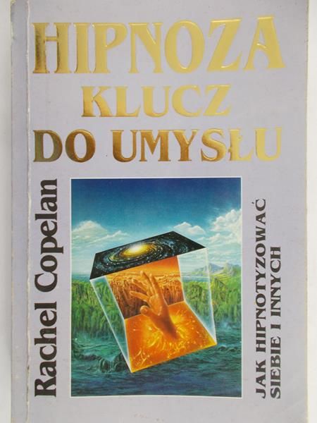 Copelan Rachel - Hipnoza . Klucz do umysłu