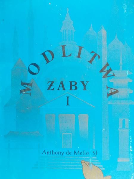 Mello de Anthony - Modlitwa żaby, tom I